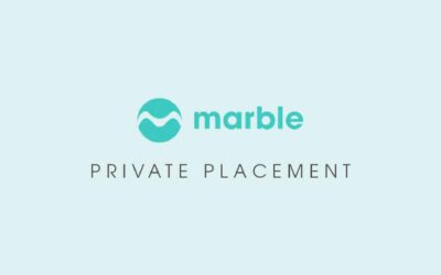 November 29, 2021 – Marble Financial Closes First Tranche and Upsizes Previously Announced Private Placement